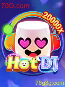 HotDJ: Descubra a Nova Experiência de Jogo com 78G.com